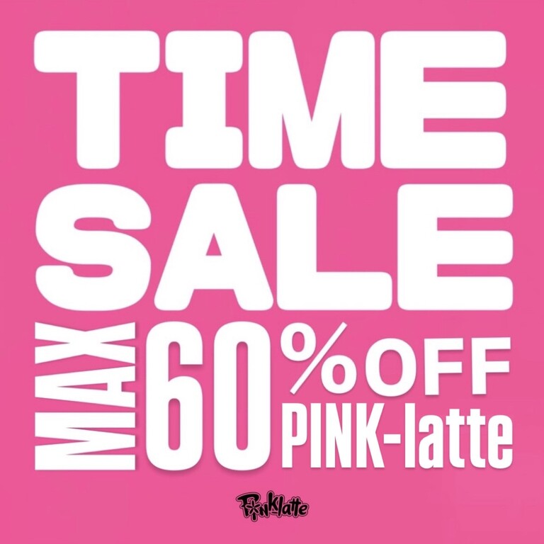 <PINK-latte>タイムセール開催中!